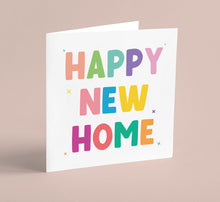 Load image into Gallery viewer, Happy New Home Greetings Card
